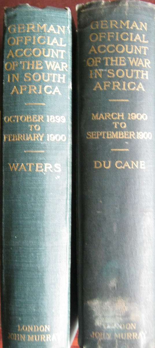 The German Official Account of the War in South Africa 2 Volumes W H H Waters |  H Du Cane