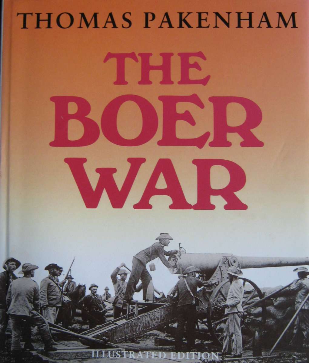 The Boer War Illustrated Edition Thomas Pakenham