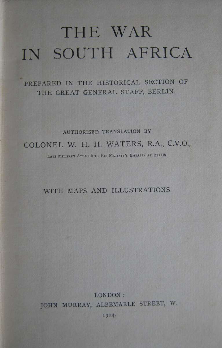 The German Official Account of the War in South Africa 2 Volumes W H H Waters |  H Du Cane