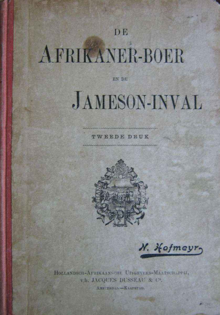 De Afrikaner-Boer en de Jameson-Inval N Hofmeyr