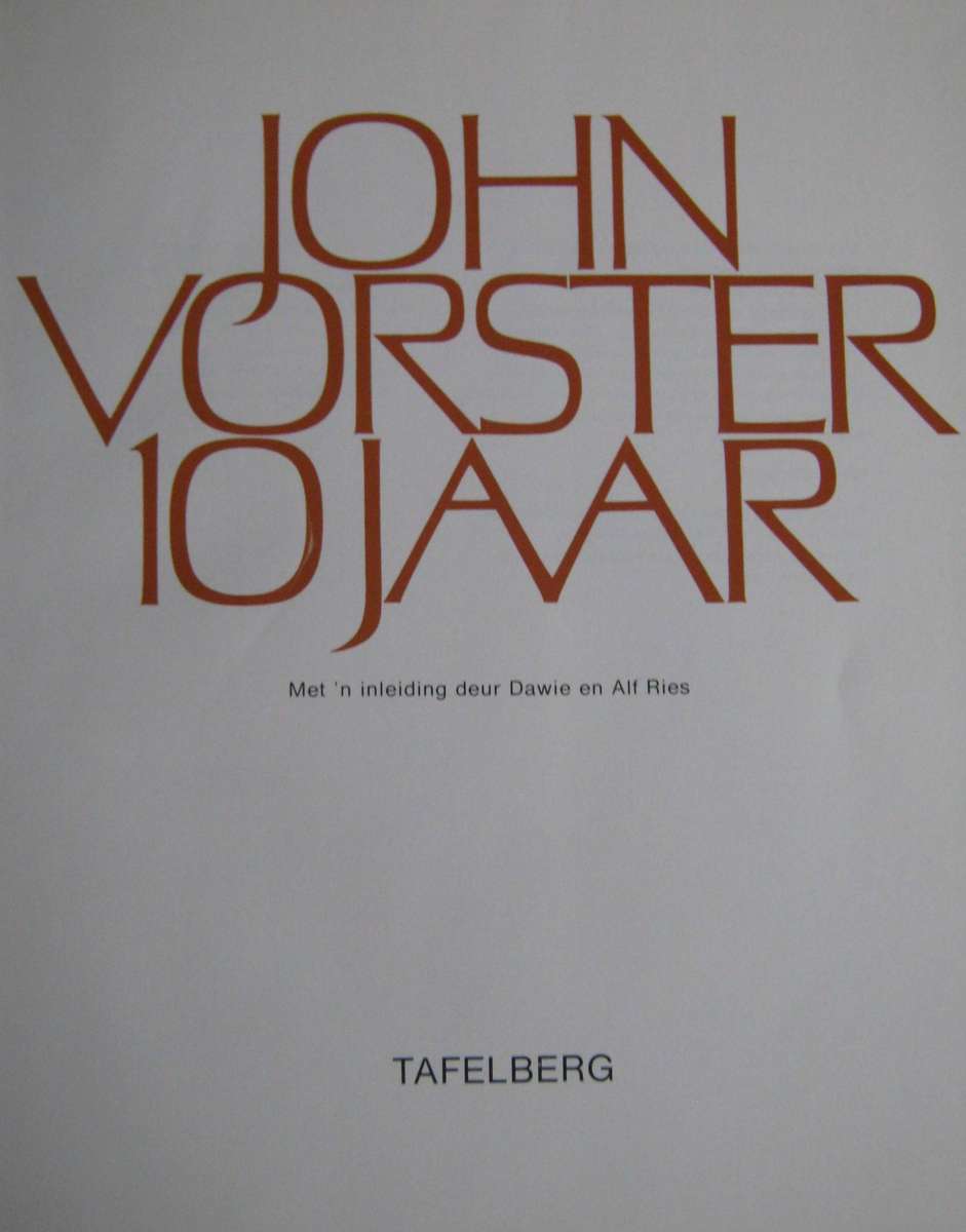 John Vorster 10 Jaar Dawie en Alf Ries