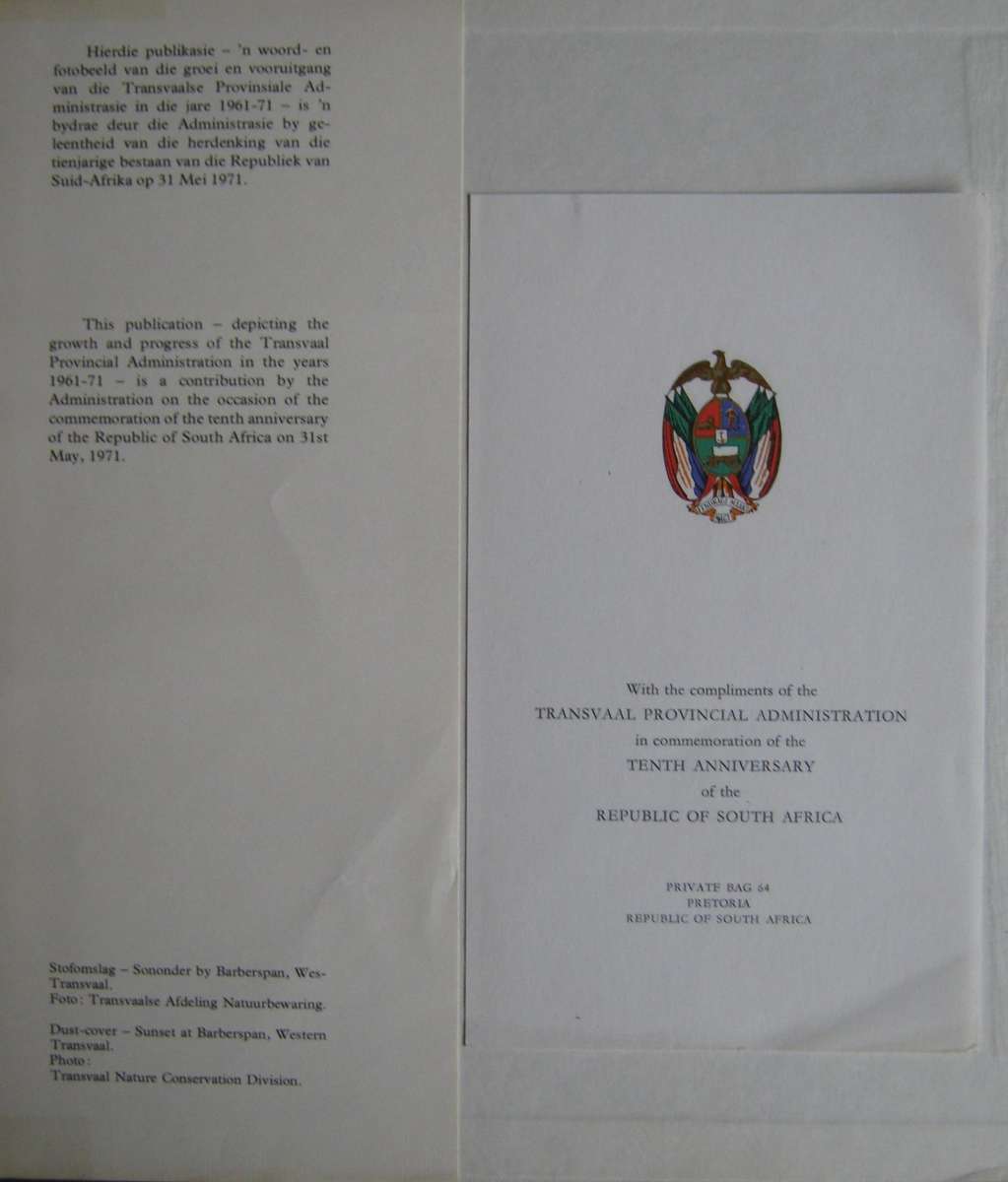 Transvaal 1961-71 The Growth and Progress of the Transvaal Provincial Administration