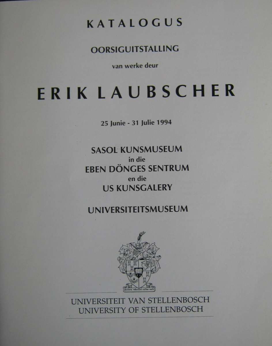 Katalogus Oorsiguitstalling van werke deur Erik Laubscher Al J Venter