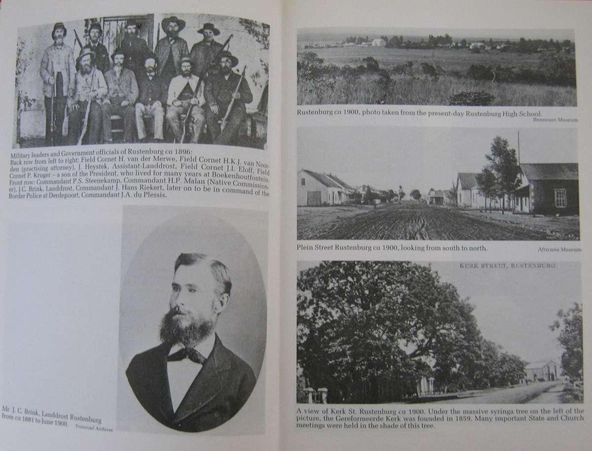 Rustenburg at War. The Story of Rustenburg and its Citizens in the First and Second Anglo-Boer Wars