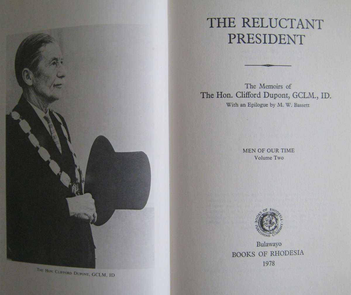 The Reluctant President The Memoirs of the Hon. Clifford Dupont, GCLM, ID