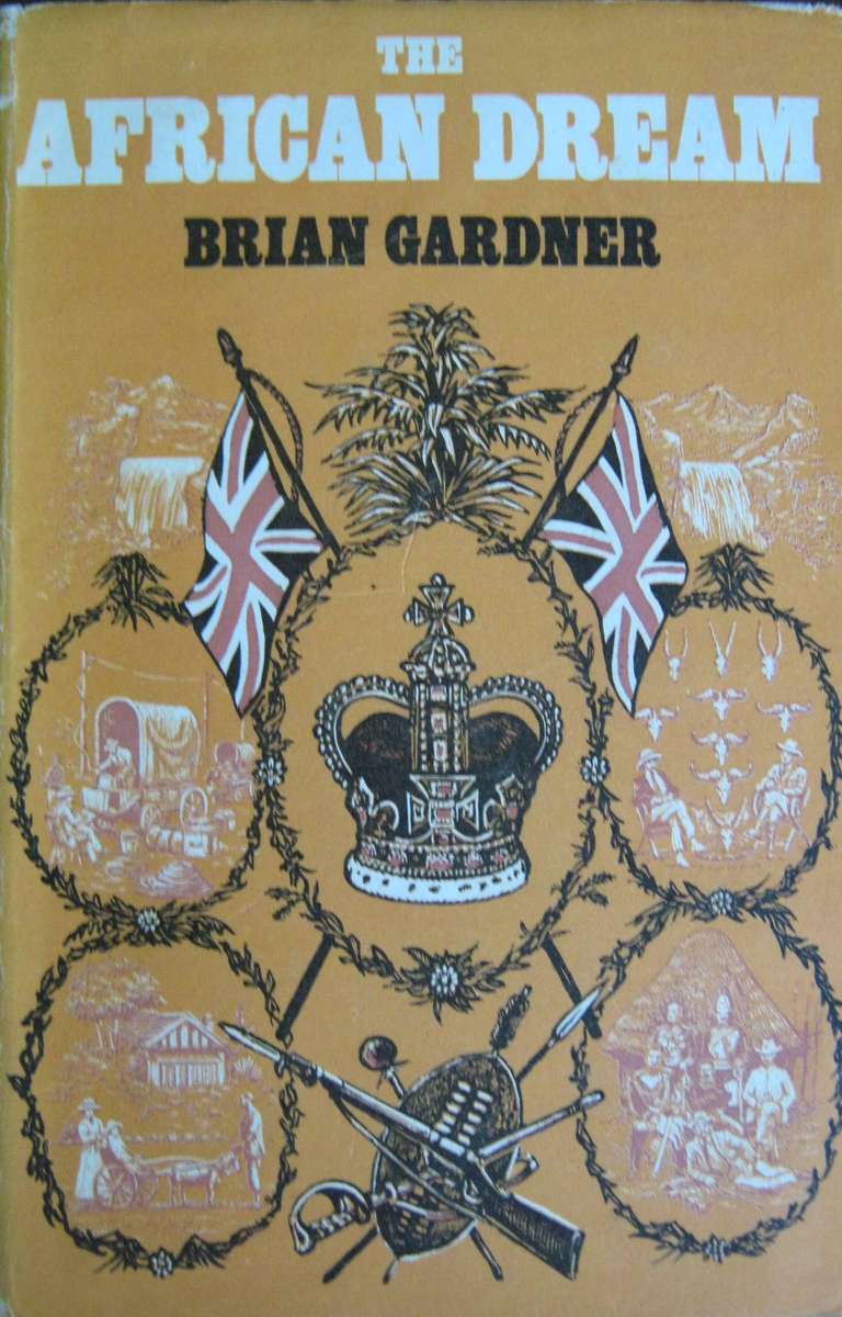 The African Dream Brian Gardner