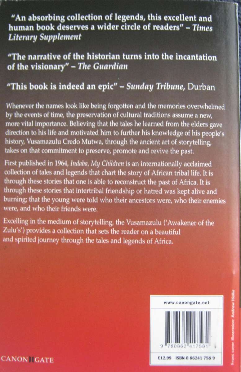 Indaba, My Children. African Tribal History, Legends, Customs and Religious Beliefs