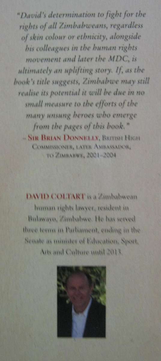 The Struggle Continues. 50 Years of Tyranny in Zimbabwe David Coltart