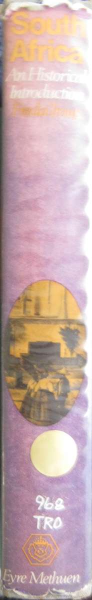 South Africa An Historical Introduction Freda Troup