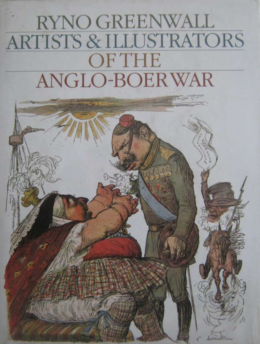 Artists & Illustrators of the Anglo-Boer War Ryno Greenwall