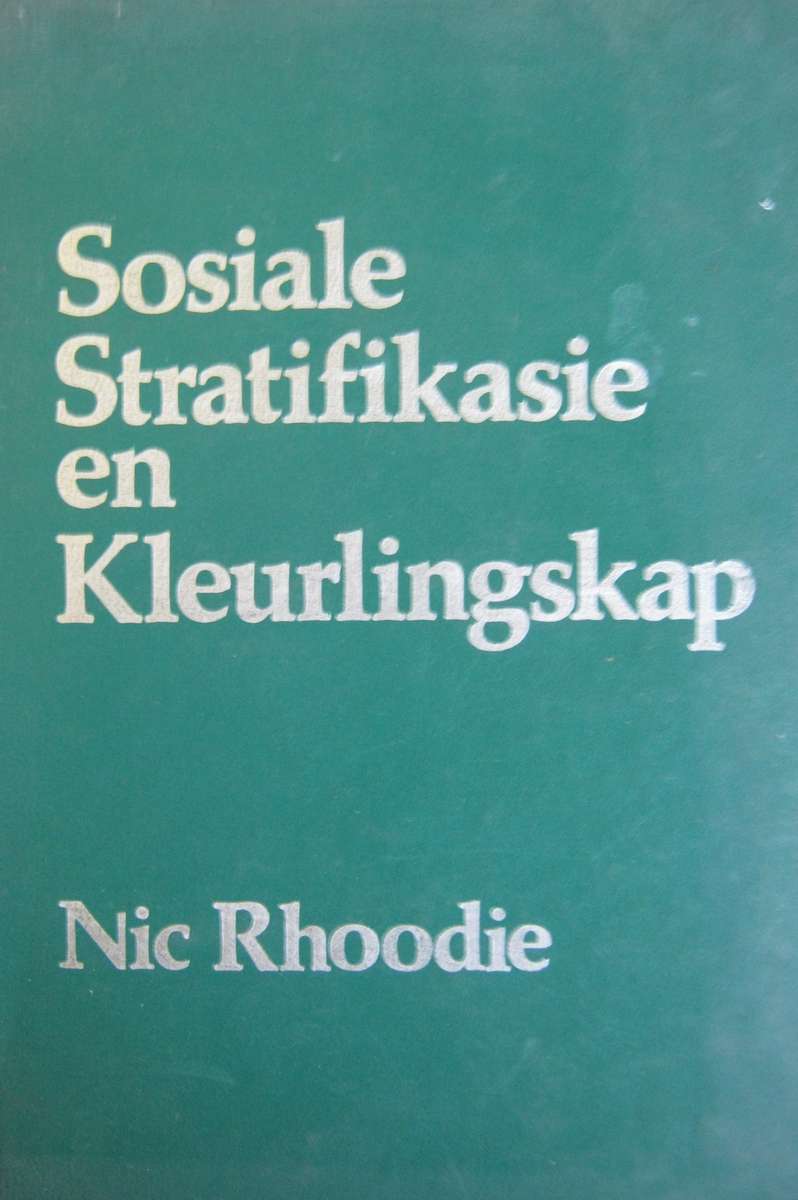 Sosiale Stratifkasie en Kleurlingskap Nic Rhoodie