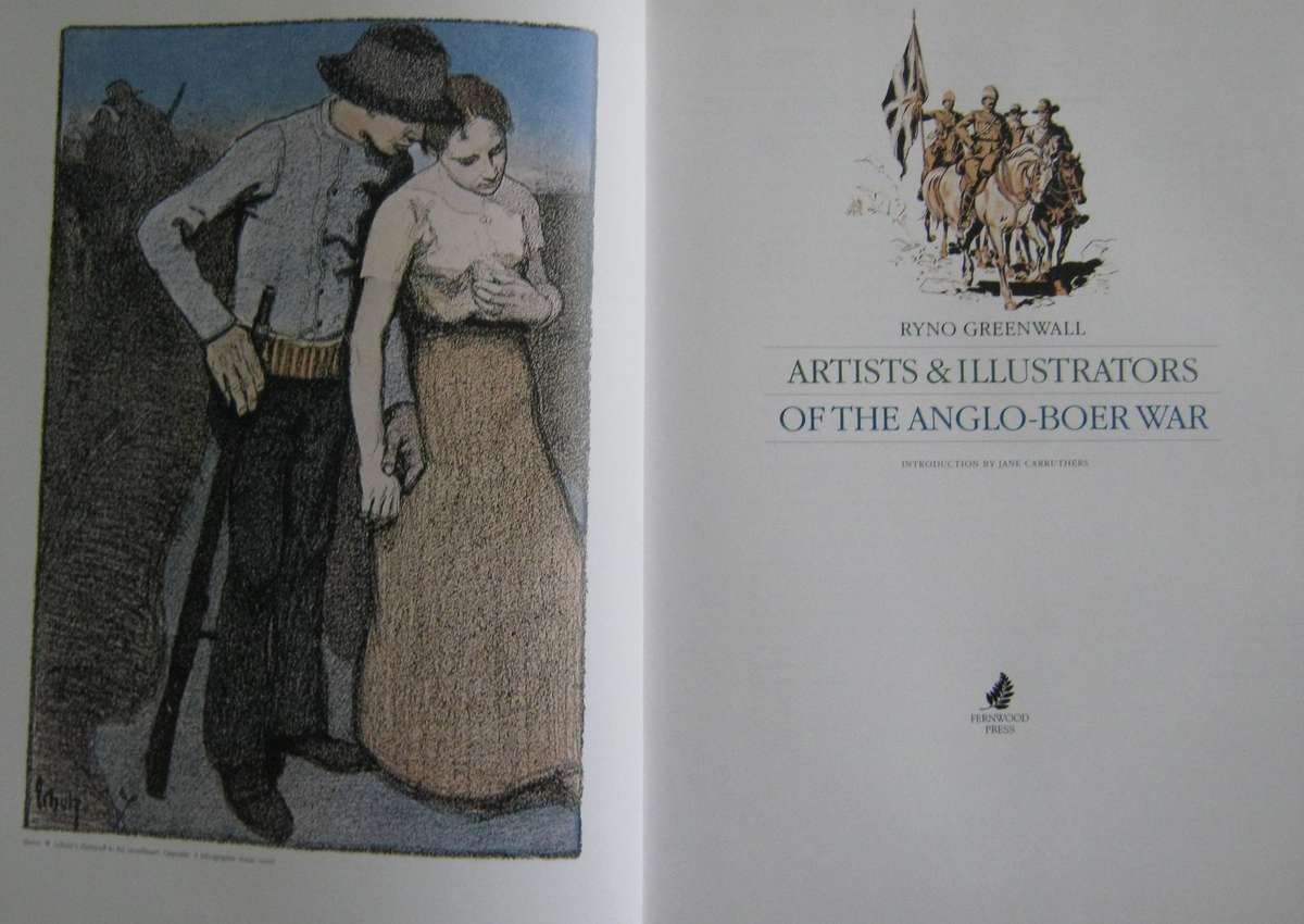Artists & Illustrators of the Anglo-Boer War Ryno Greenwall