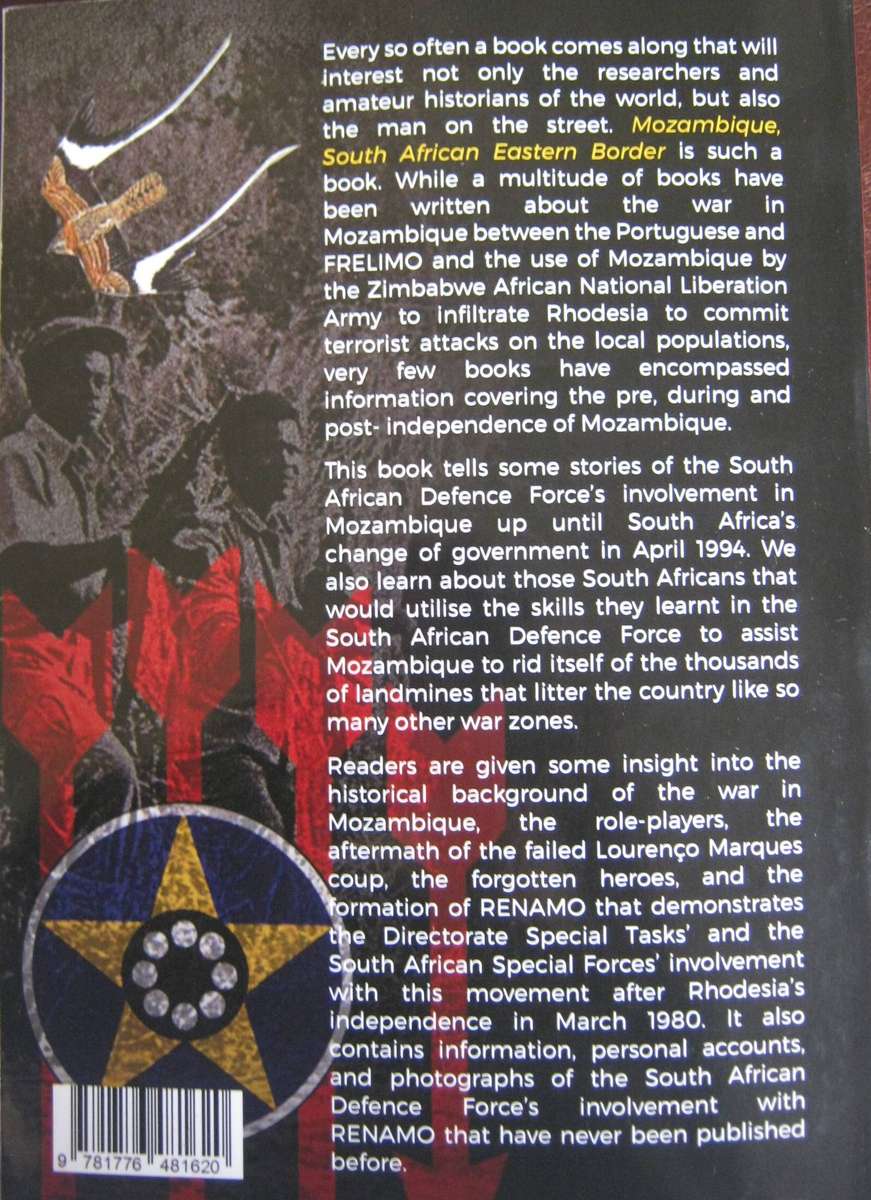 Mozambique South African Eastern Border War The Story of Renamo