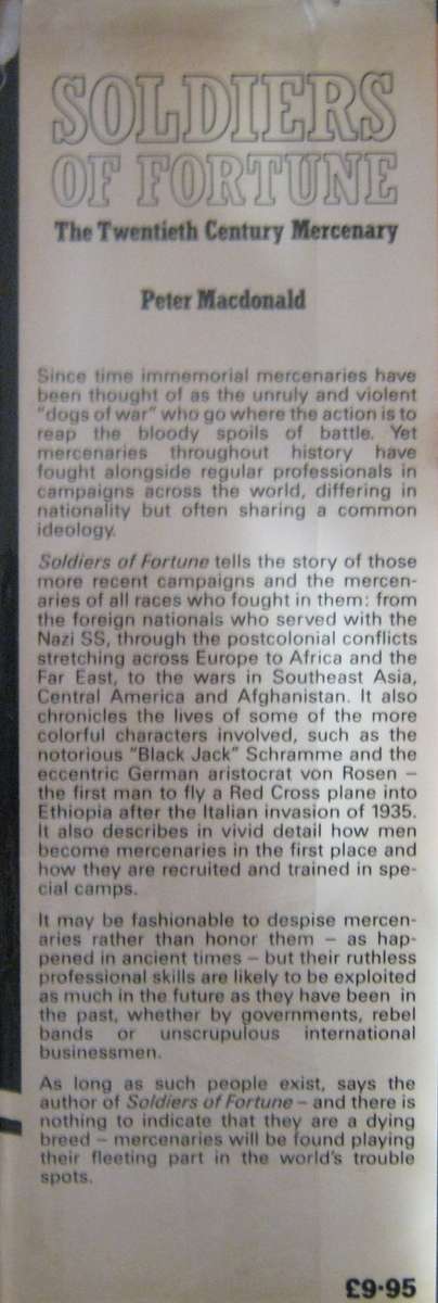 Soldiers of Fortune The Twentieth Century Mercenary   Author: Peter Macdonald    Publisher: Multime