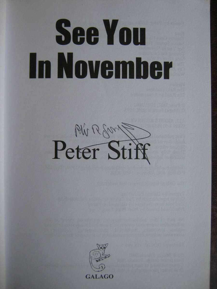 See You In November The Story of an SAS Assassin Peter Stiff  Signed