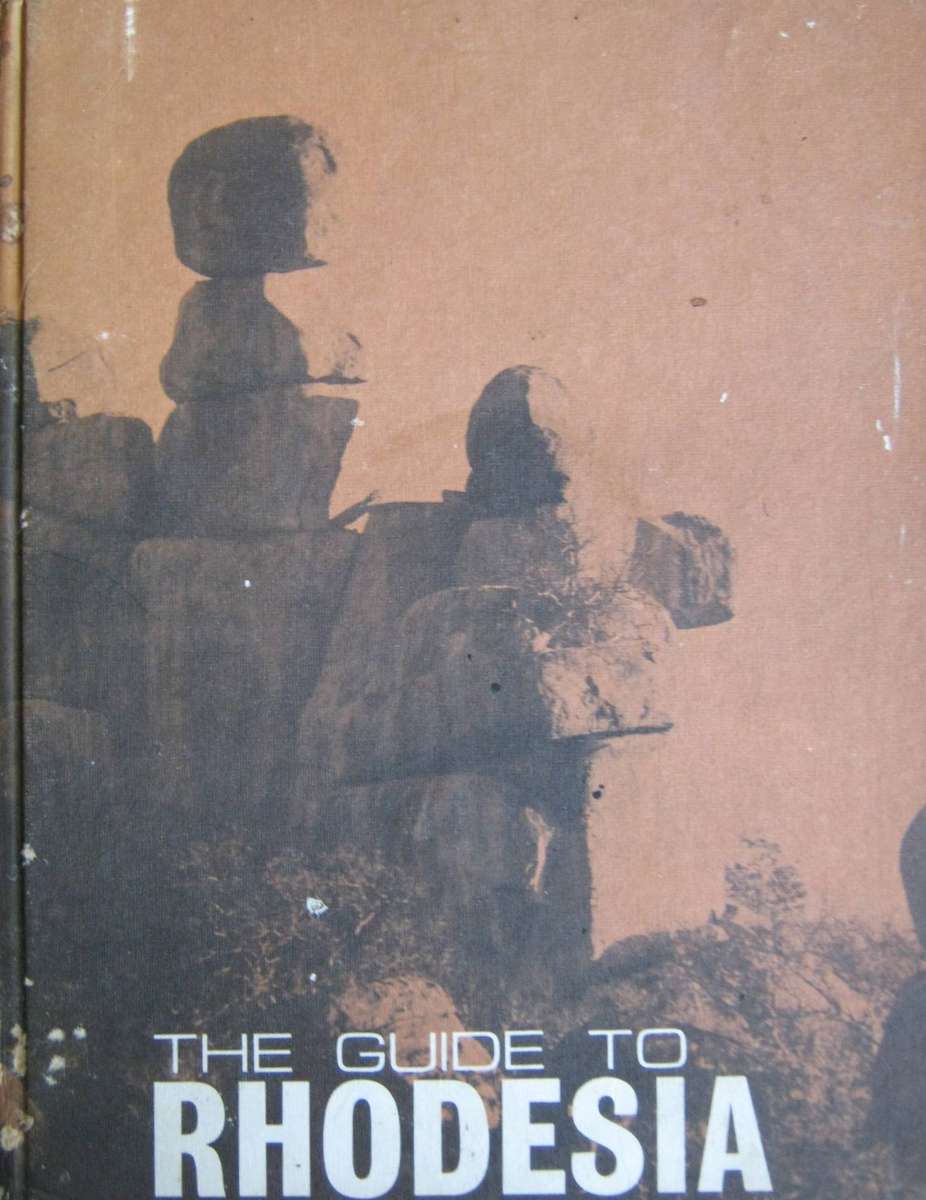 The Guide to Rhodesia Edited by G H Tanser