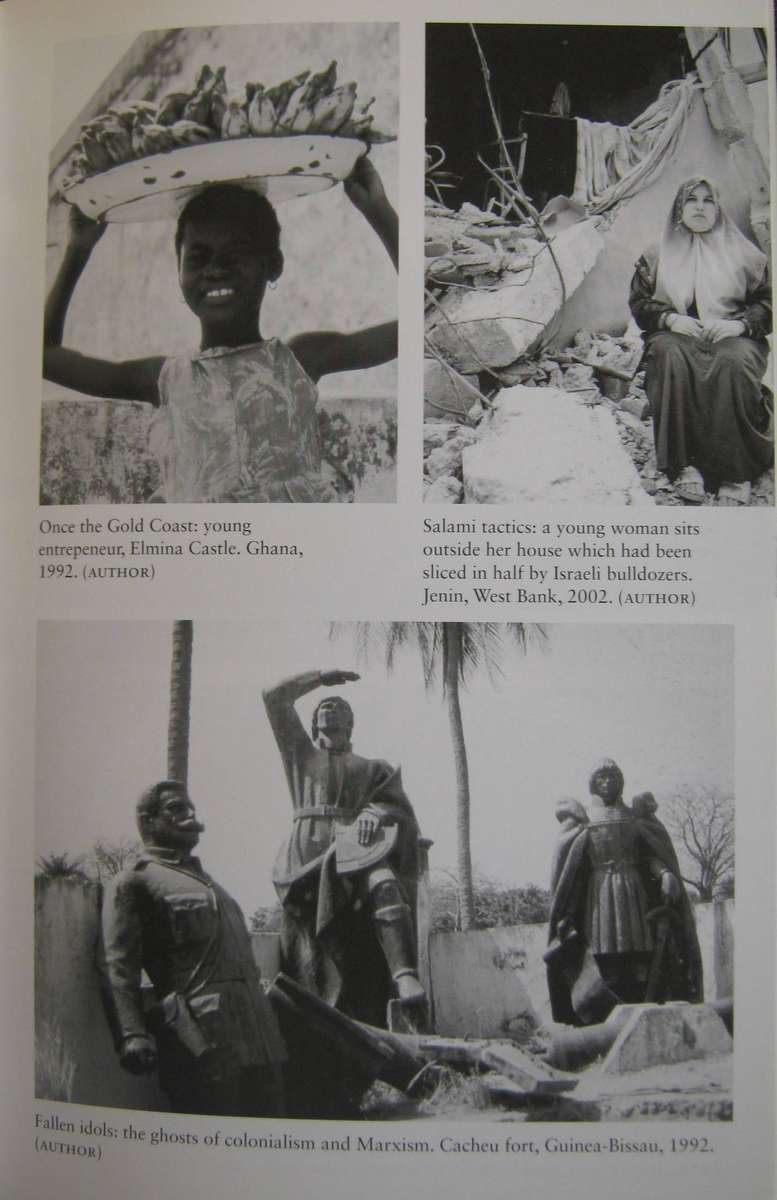 Inside the Danger Zones Travels to Arresting Places Paul Moorcraft