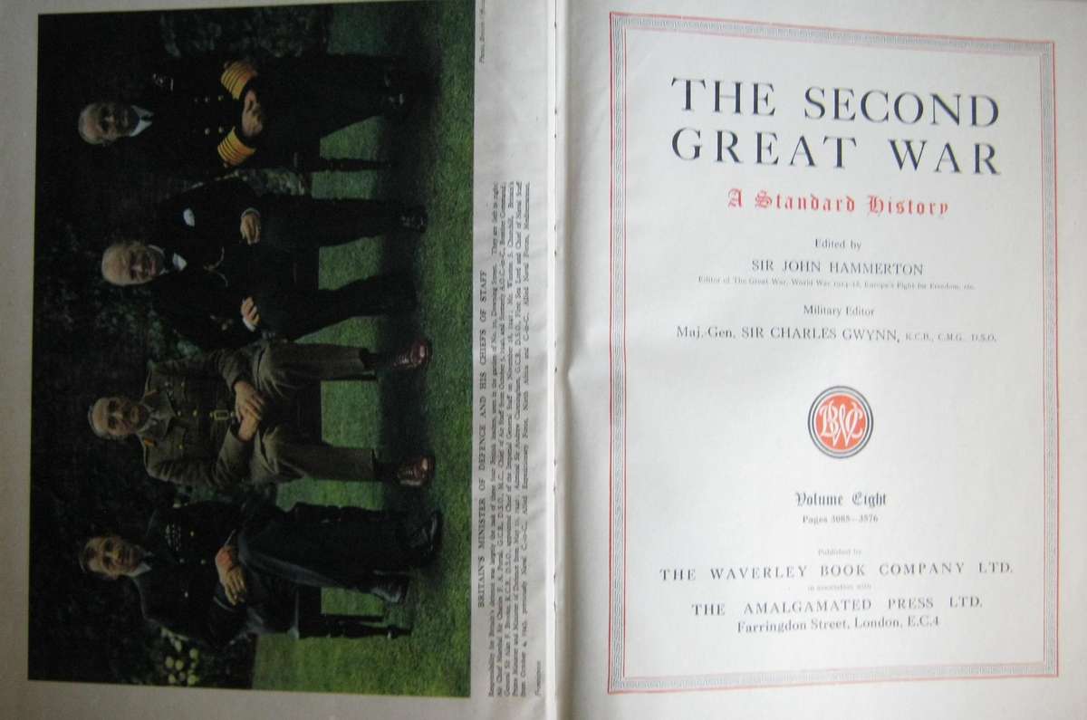 The Second Great War: A Standard History  9 Volumes Sir John Hammerton.