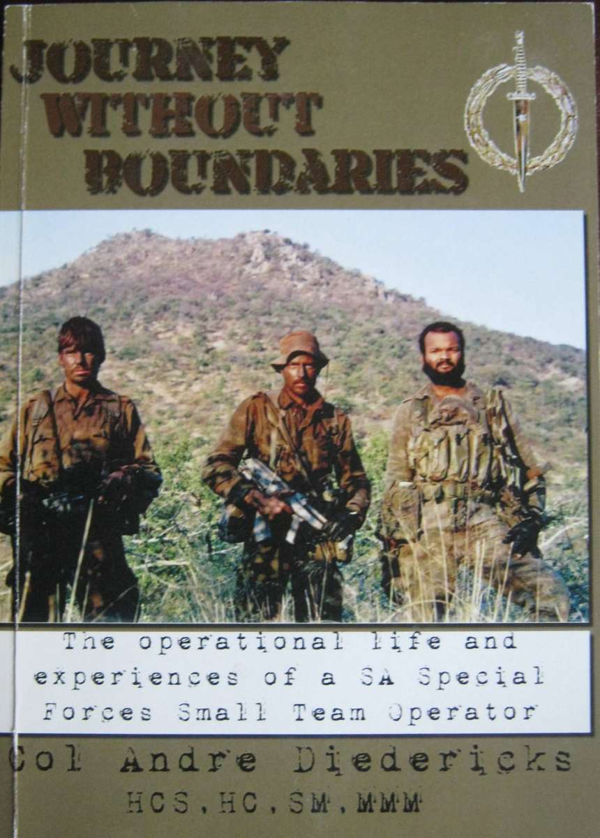 Journey Without Boundaries Operational Life & Experiences of a Special Forces Small Team Operator