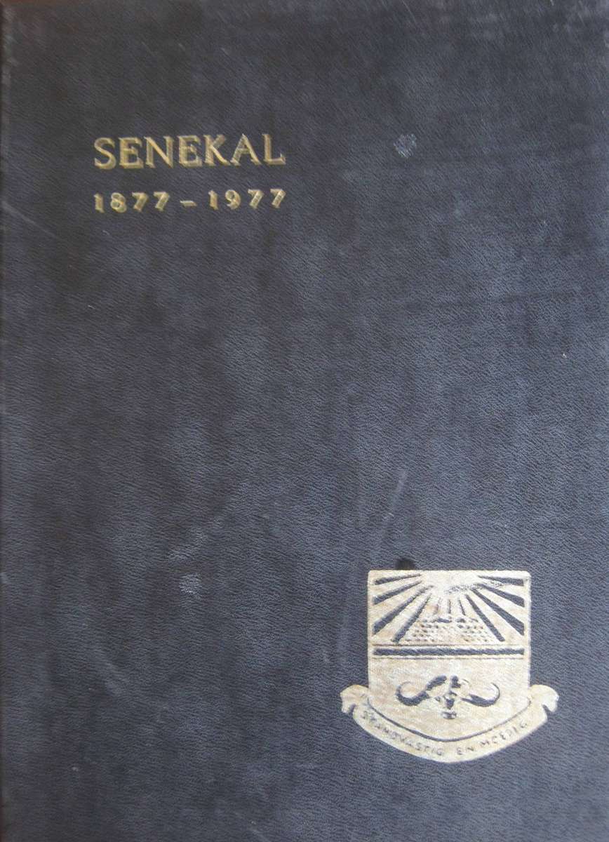 Senekal Se Eerste Honderd Jaar J J Oberholster en Jan Stemmet