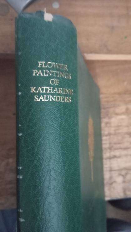 Flower Paintings of Katharine Saunders