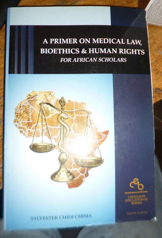 A Primer on Medical Law Bioethics & Human Rights 2011