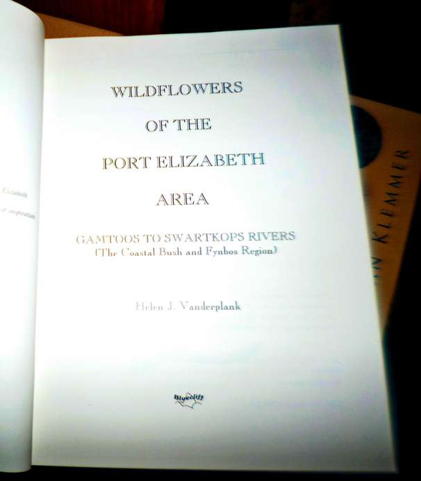 WILDFLOWERS OF THE PORT ELIZABETH AREA -  Gamtoos to Swartkops Rivers