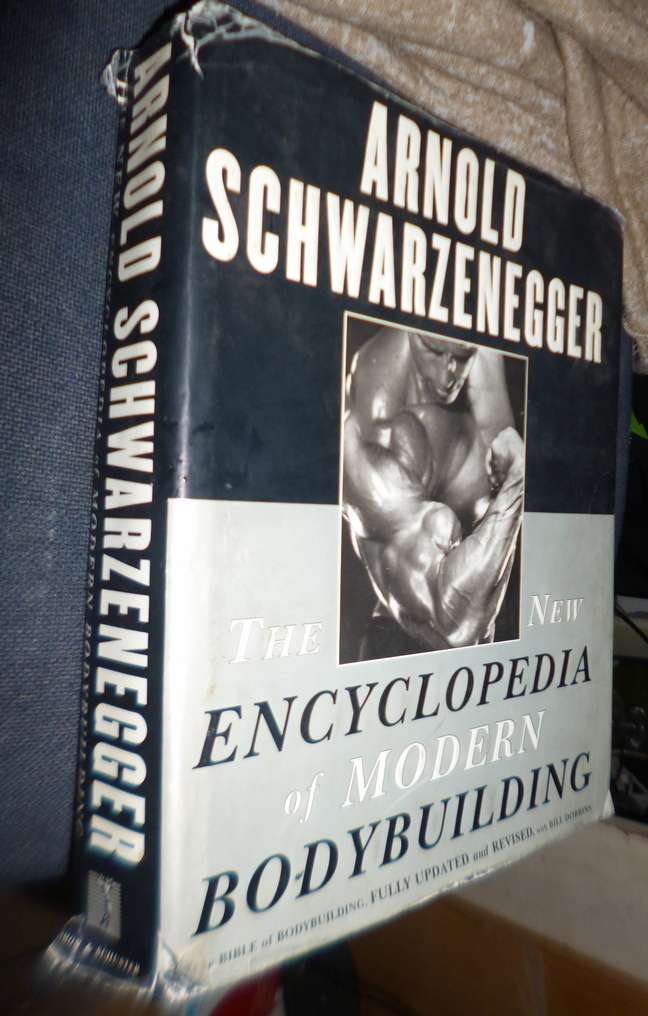 Arnold Schwarzenegger .  The New Encyclopedia of Modern Bodybuilding