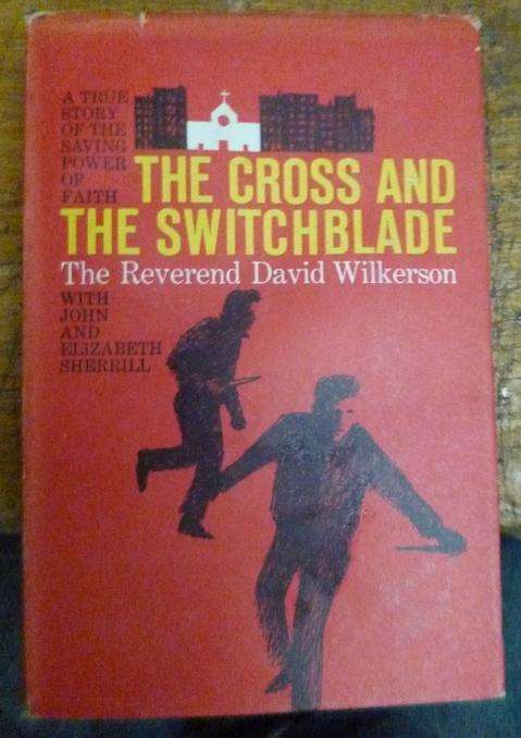 The Cross and The Switchblade   1st Ed.