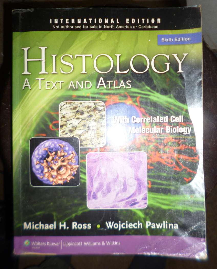 Histology: A Text and Atlas
