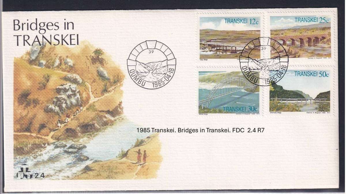 1985 Transkei. Bridges in Transkei. FDC  2.4 R7
