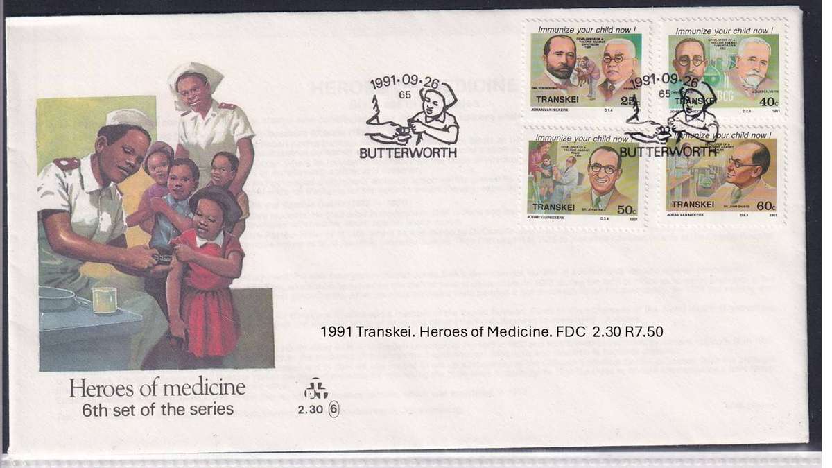 1991 Transkei. Heroes of Medicine. FDC  2.30 R7.50
