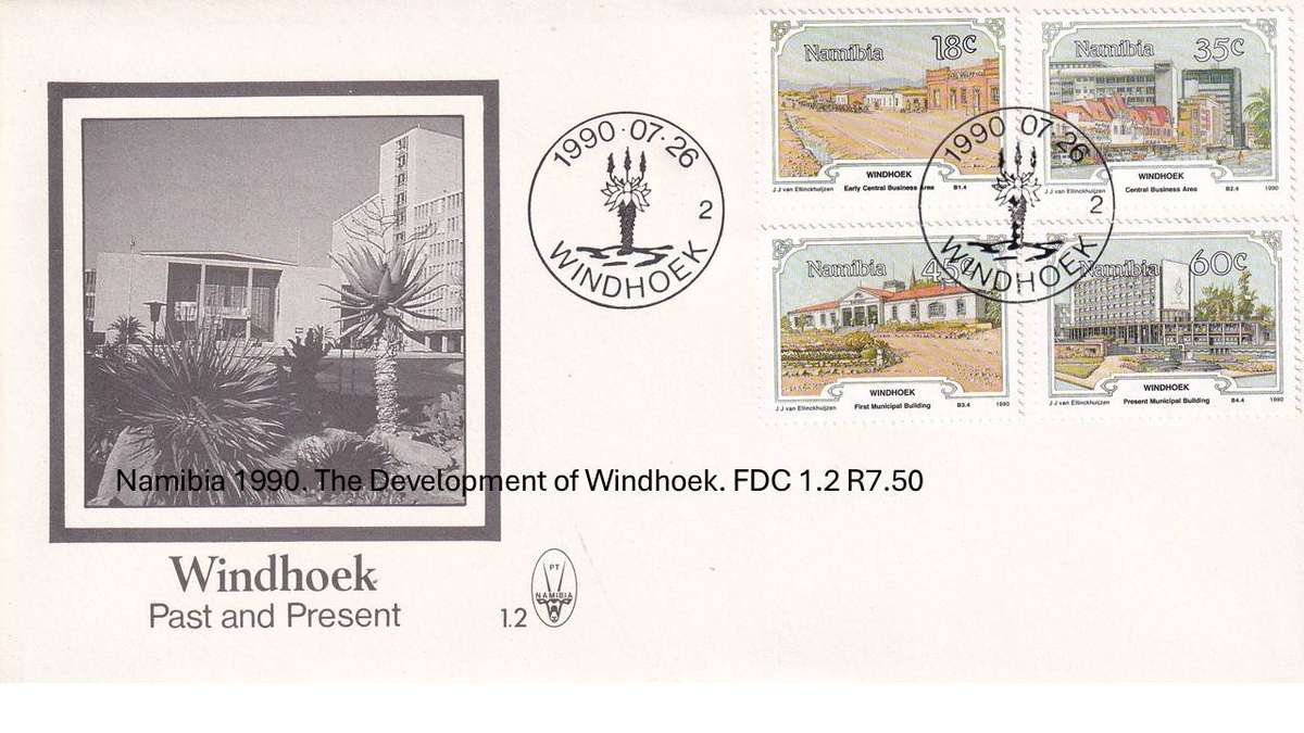 Namibia 1990. The Development of Windhoek. FDC 1.2 R7.50