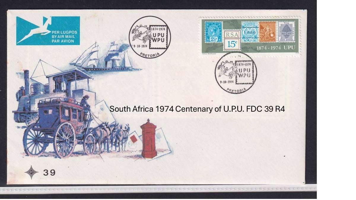 South Africa 1974 Centenary of U.P.U. FDC 39 R4