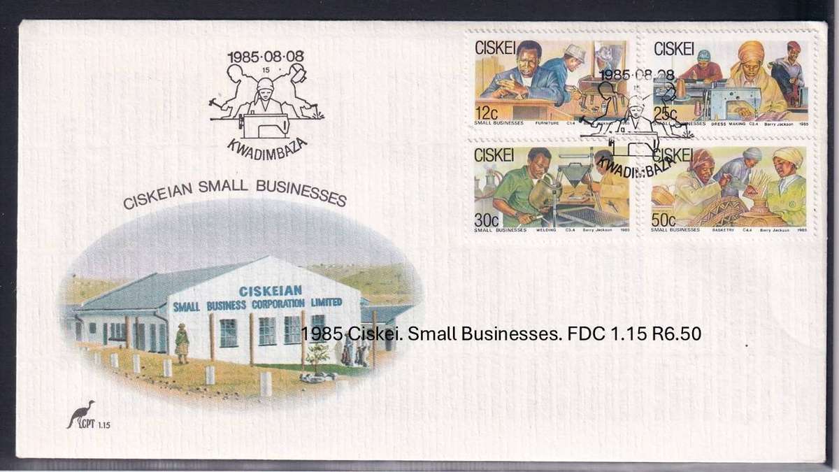 1985 Ciskei. Small Businesses. FDC 1.15 R6.50