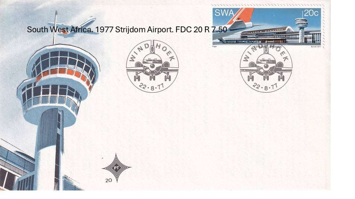 South West Africa. 1977 Strijdom Airport. FDC 20 R 7.50