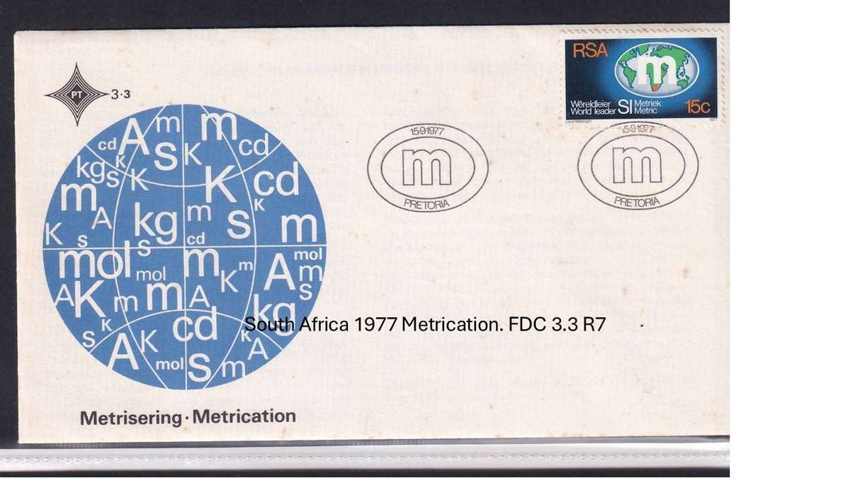 South Africa 1977 Metrication. FDC 3.3 R7