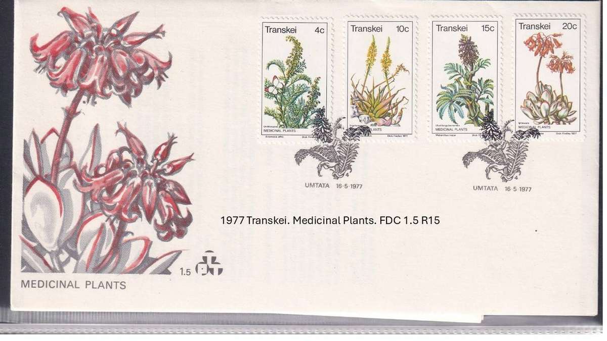 1977 Transkei. Medicinal Plants. FDC 1.5 R15
