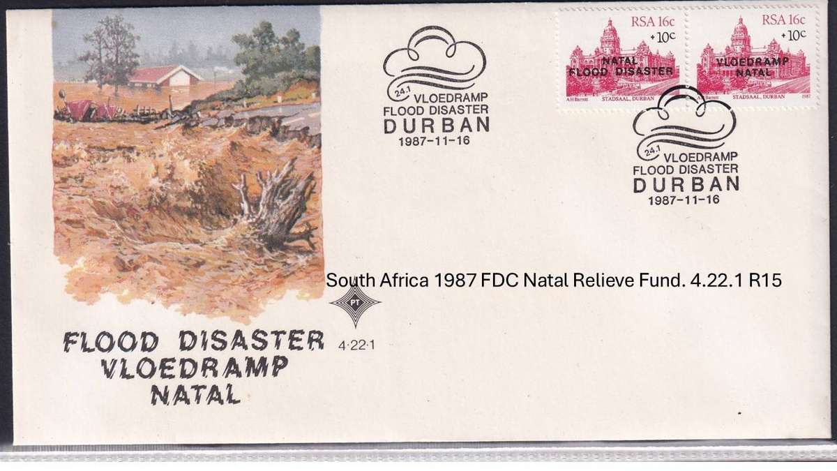 South Africa 1987 FDC Natal Relieve Fund. 4.22.1