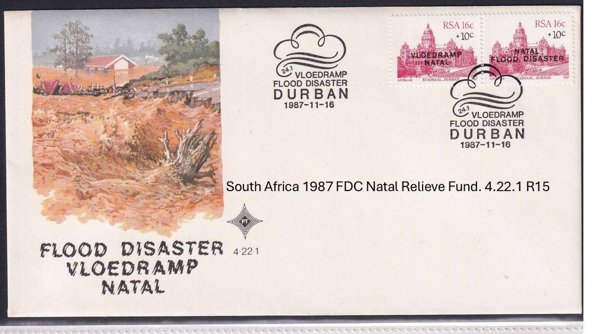 South Africa 1987 FDC Natal Relieve Fund. 4.22.1