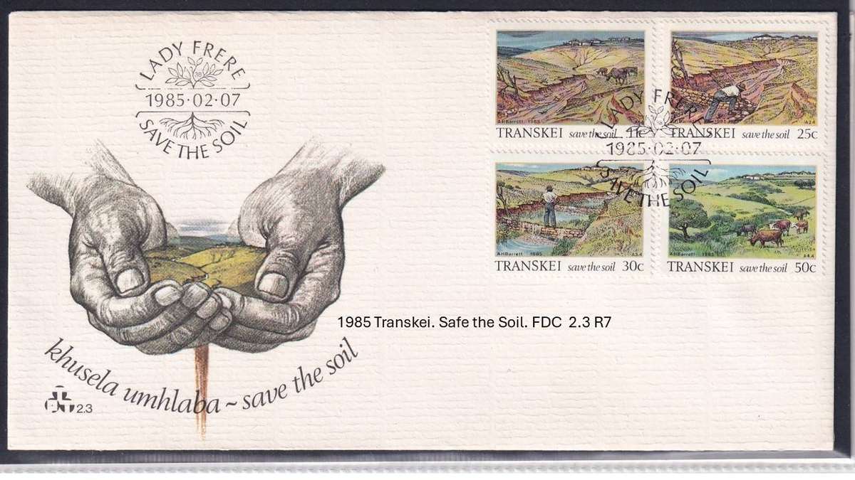 1985 Transkei. Safe the Soil. FDC  2.3 R7