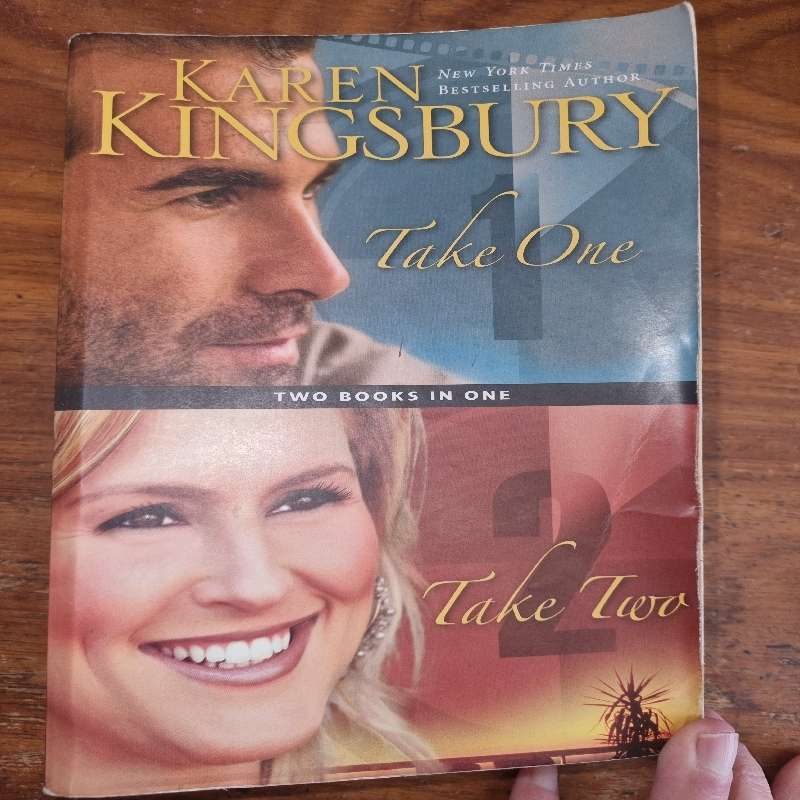 Karen Kingsbury - Two Books in One - Take One, Take Two