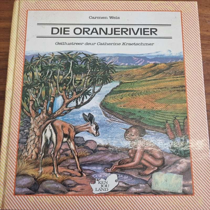 Die Oranjerivier - Carmen Welz