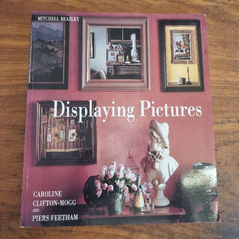 Displaying Pictures - Mitchell Beazley