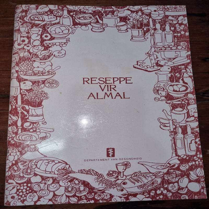 Reseppe vir Almal - Departement van Gesondheid - Vintage boek