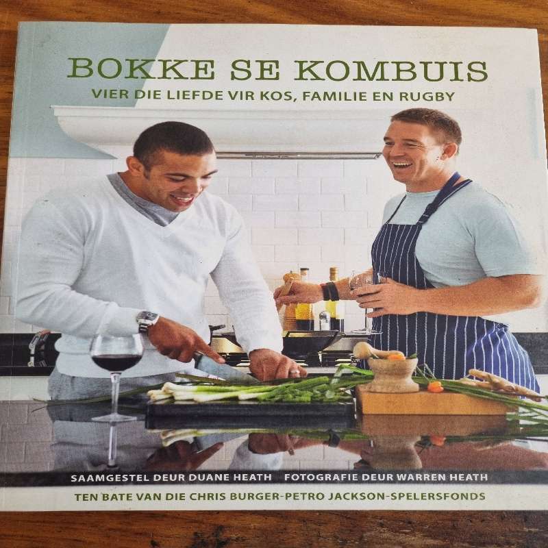 Bokke se Kombuis - Vier die liefde vir kos, familie en rugby - Duane Heath