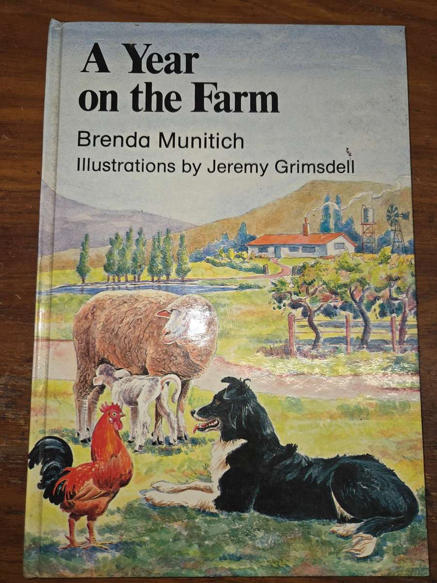 A Year on the Farm - Brenda Munitich