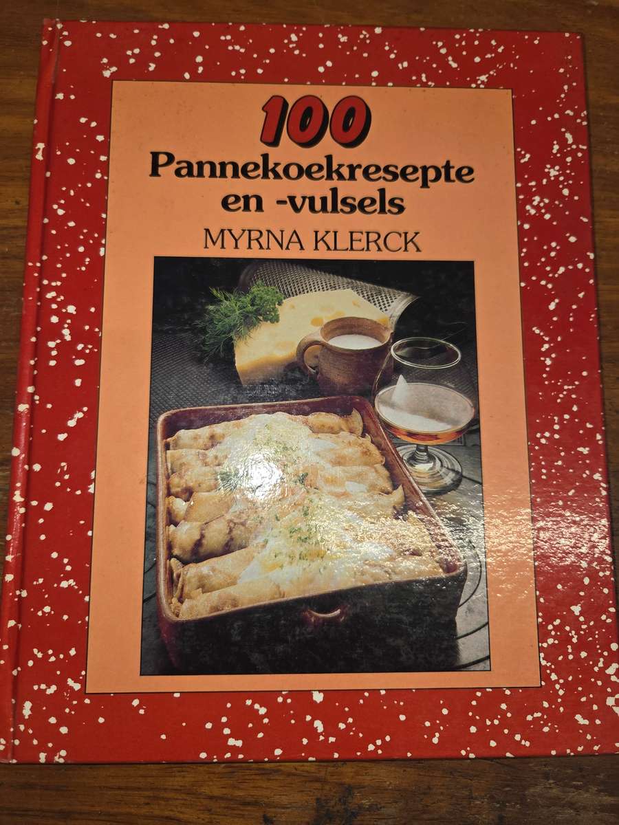100 Pannekoekresepte en vulsels - Maryna Klerck