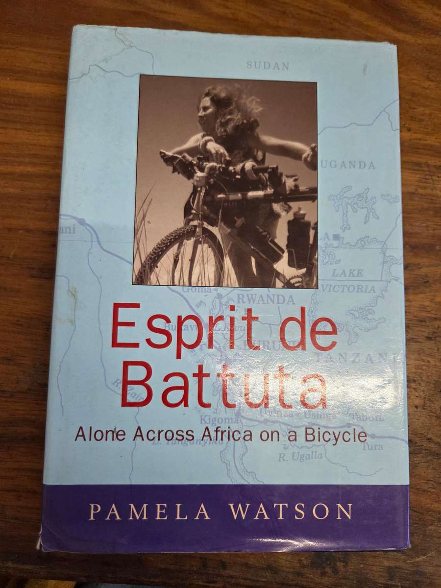 Esprit de Battuta - Alone Across Africa on a Bicycle - Pamela Watson