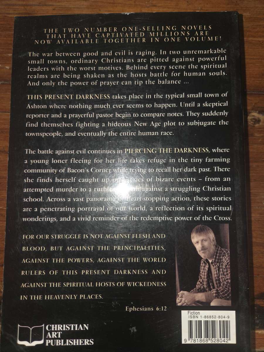 Frank Peretti - Two Novels in One Volume - This Present Darkness & Piercing the Darkness